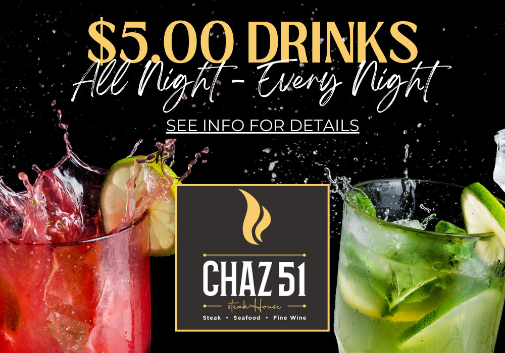 $5.00 DRINKS ALL-NIGHT, EVERY NIGHT - See Details: