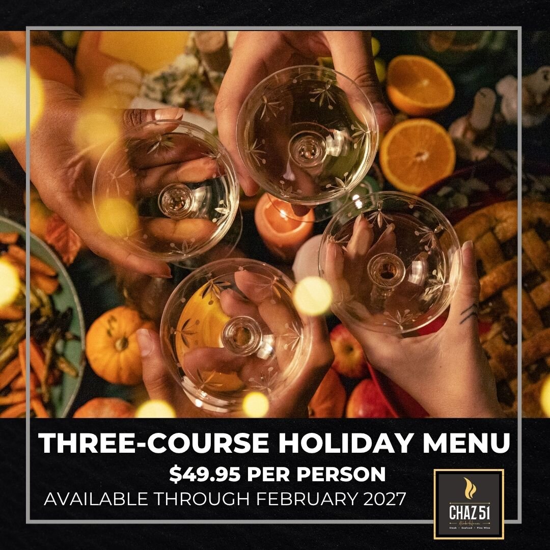 Chaz 51 Steakhouse 3 Course Menu Chaz 51 Steakhouse 3 Course Menu